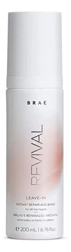 Leave-in Instant Repair And Shine Braé Revival 200ml