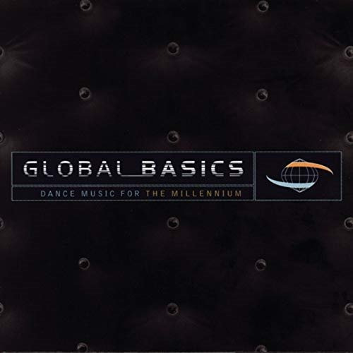 Global Basics: Dance Music For The Millennium Cd P78 Ks