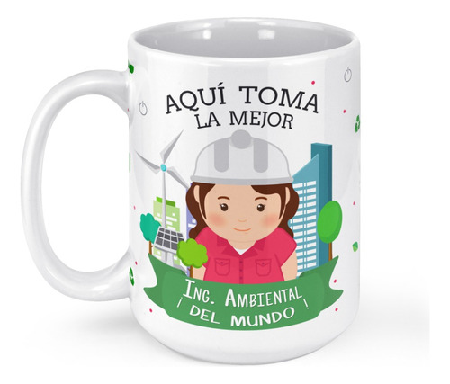 Taza Mug Grande La Mejor Ingeniera Ambiental