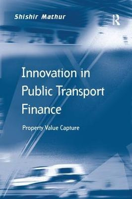 Libro Innovation In Public Transport Finance - Shishir Ma...