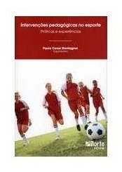  Livro - Intervenções Pedagógicas No Esporte - Práticas E