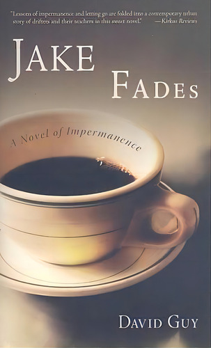 Jake Fades, De David Guy. Editorial Shambhala Publications Inc, Tapa Blanda En Inglés