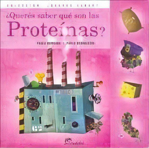 ¿queres Saber Que Son Las Proteinas?, De Bombara Bernasconi. Editorial Eudeba, Tapa Blanda, Edición 1 En Español
