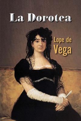 Libro La Dorotea - Lope De Vega