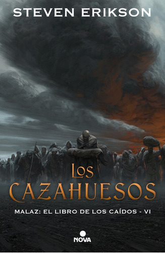 Libro - Malaz 6 - Los Cazahuesos