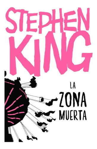 La Zona Muerta - Stephen King - Debolsillo - Libro