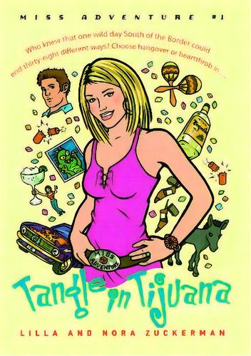 Tangle In Tijuana: Miss Adventure #1, De Zuckerman, Lilla. Editorial Touchstone Pr, Tapa Blanda En Inglés