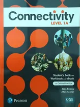 Comprar Connectivity 1a - Student's Book + Workbook + Interactive Student's E-book + Online Practice Digital Resources + App: Level 1a, De Saslow, Joan., Vol. 1. Editorial Pearson, Tapa Blanda En Inglés, 2021