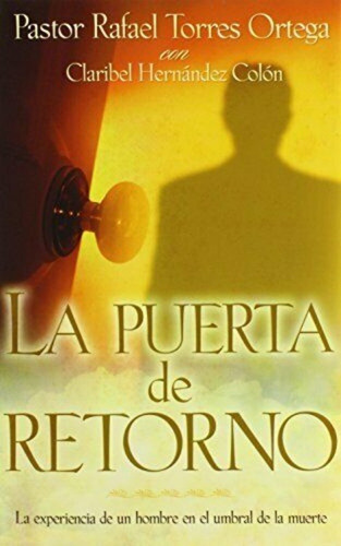 Libro La Puerta De Retorno / Pastor Rafael Torres Ortega