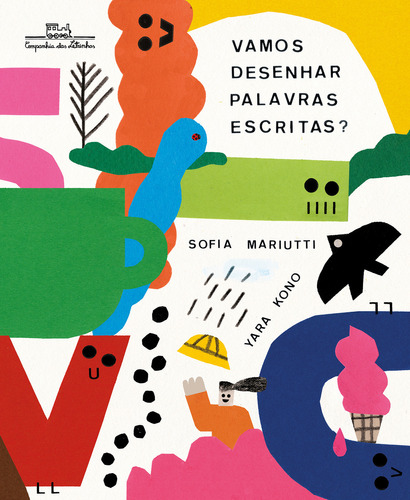 Vamos Desenhar Palavras Escritas?, De Sofia Mariutti. Editora Companhia Das Letrinhas, Capa Mole Em Português, 2023