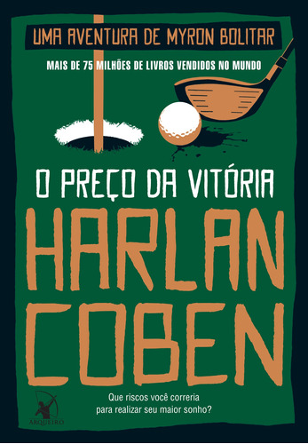 O preço da vitória (Myron Bolitar – Livro 4), de Coben, Harlan. Editora Arqueiro Ltda., capa mole em português, 2021
