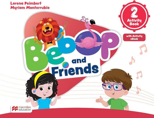 Bebop And Friends 2 Workbook Activity Ebook De Peimbert Lorena Vol 2 Editorial Macmillan Tapa Blanda en Inglés 2023