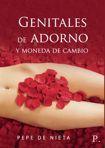 Libro: Genitales De Adorno Y Moneda De Cambio (spanish Editi