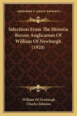 Libro Selections From The Historia Rerum Anglicarum Of Wi...
