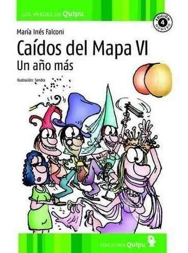 Caidos Del Mapa 6 - Un Año Mas - Maria Ines Falconi - Es