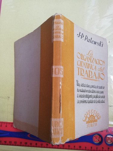 La Organización Cientítifica Del Trabajo Juan Pablo Palewski (Usado)