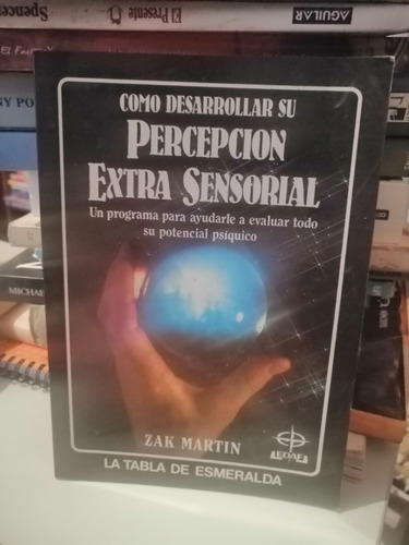 Como Desarrollar Su Percepcion Extra Sensorial Zak Martin