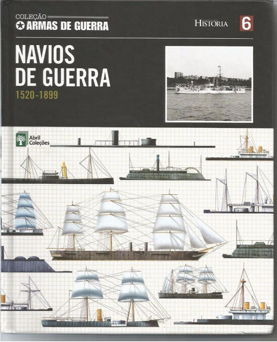 Navios De Guerra 1520-1899 | Abril