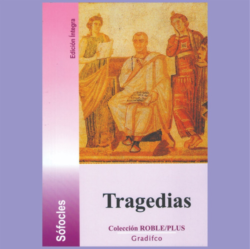 Sófocles Tragedias Antígonas Electra Edipo Rey Nuevo