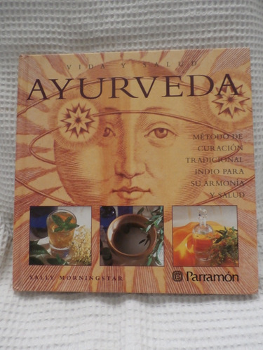 Ayurveda. Vida Y Salud. Sally Morningstar