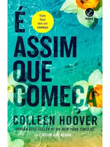Livro É Assim Que Começa ( Vol. 2 - É Assim Que Acaba ) - Colleen Hoover - Editora Galera ( Novo / Lacrado