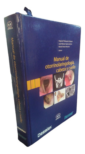 Manual De Otorrinolaringología, Cabeza Y Cuello Peñaranda (Reacondicionado)