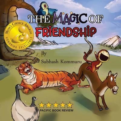 Libro The Magic Of Friendship : - Mom's Choice Awards Gol...