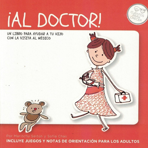 Al Doctor!- Un Libro Para Ayudar A Tu Hijo Con La Visita Al