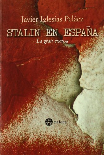 Livro Stalin En España De Iglesias Pelaez Javier Editorial R
