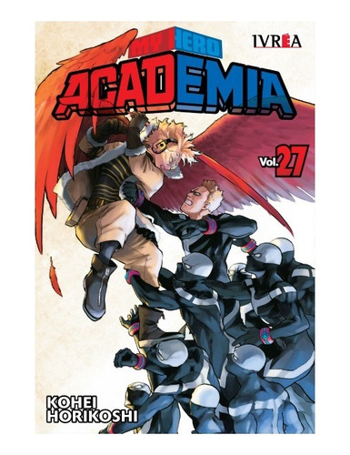 Manga My Hero Academia  - Tomo 27  - Ivrea Arg.+ Reg.