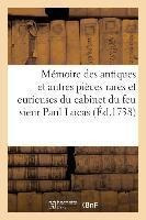 Memoire Des Antiques Et Autres Pieces Rares Et Curieuses ...