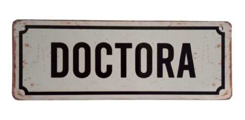 Cartel  Chapa Vintage Doctor, Doctora Pediatría Consultorio