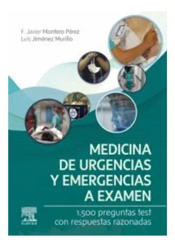 Medicina De Urgencias Y Emergencias A Examen - 2023