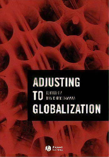 Adjusting To Globalization, De David Greenaway., Vol. 1. Editorial John Wiley And Sons Ltd, Tapa Blanda En Inglés