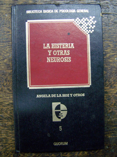 La Histeria Y Otras Neurosis * Angela De La Hoz *