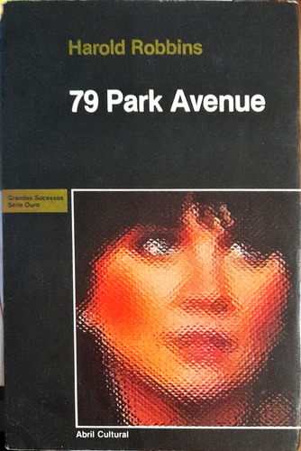 79 Park Avenue - Harold Robbins Grandes Sucessos