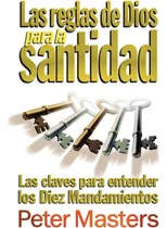 Comprar Libro: Las Reglas De Dios Para La Santidad: Las Claves Para 