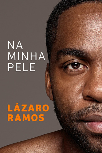 Na Minha Pele - Lázaro Ramos 