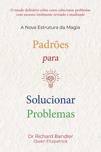 comprar Livro: Padrões Para Solucionar Problemas: A Nova Estrutur...