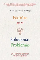 Comprar Livro: Padrões Para Solucionar Problemas: A Nova Estrutur...