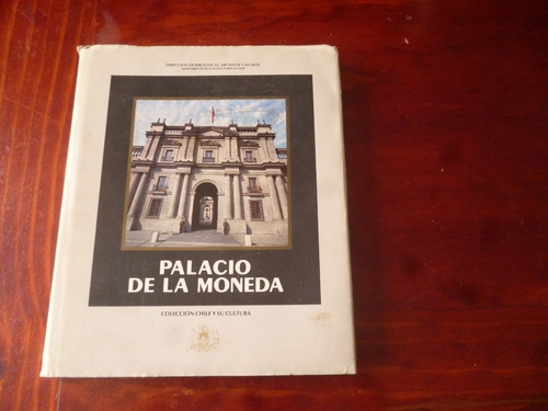 Palacio De La Moneda Varios Autores