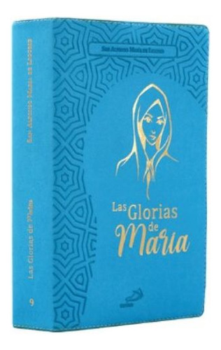 Libro Las Glorias De Maria