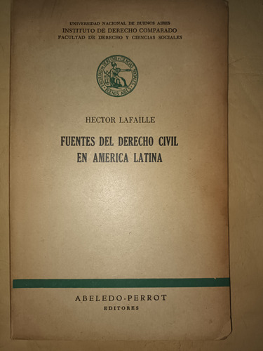 Fuentes Del Derecho Civil En América Latina