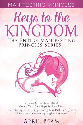 Libro Manifesting Princess - Keys To The Kingdom: The Ent...