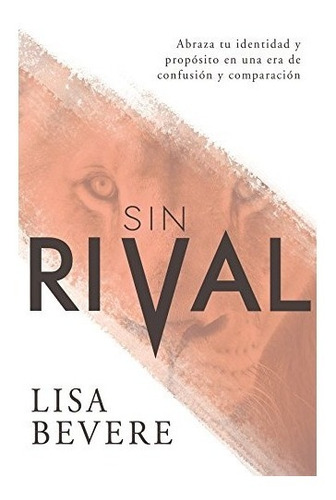 Sin Rival - Lisa Bevere 