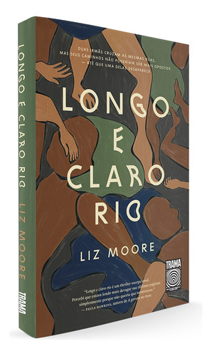 Longo e claro rio, de Moore, Liz. Editora Nova Fronteira Participações S/A, capa mole em português, 2021