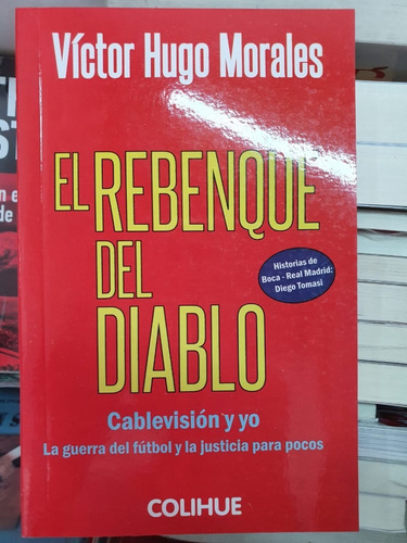 El Rebenque Del Diablo - Víctor Hugo Morales