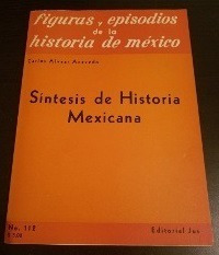 Sintesis De Historia Mexicana - Carlos Alvear Acevedo Jus