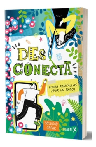 Des Conecta - Fuera Pantallas Por Un Rato: Fuera Pantallas (por Un Rato), De Gopar, Soledad., Vol. 1. Editorial Guadal, Tapa Blanda En Español