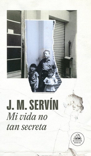 Mi vida no tan secreta, de Servín, J. M.. Serie Random House Editorial Literatura Random House, tapa blanda en español, 2022